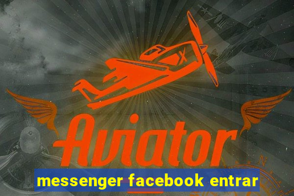 messenger facebook entrar