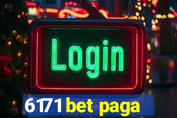 6171 bet paga