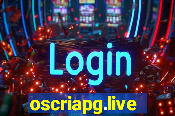 oscriapg.live