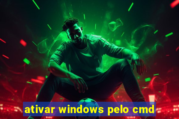 ativar windows pelo cmd