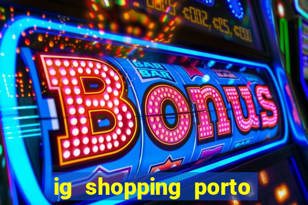 ig shopping porto velho cinema