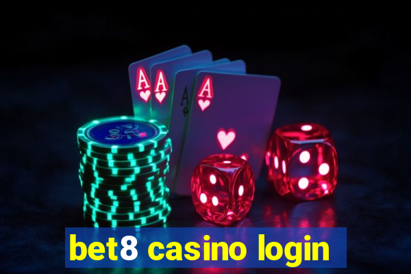 bet8 casino login