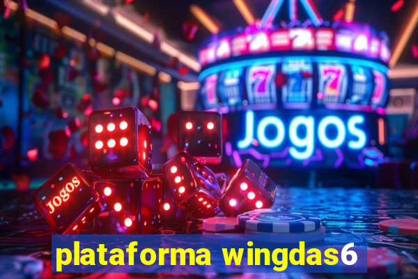 plataforma wingdas6