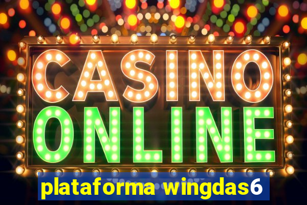 plataforma wingdas6