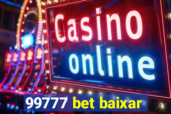 99777 bet baixar