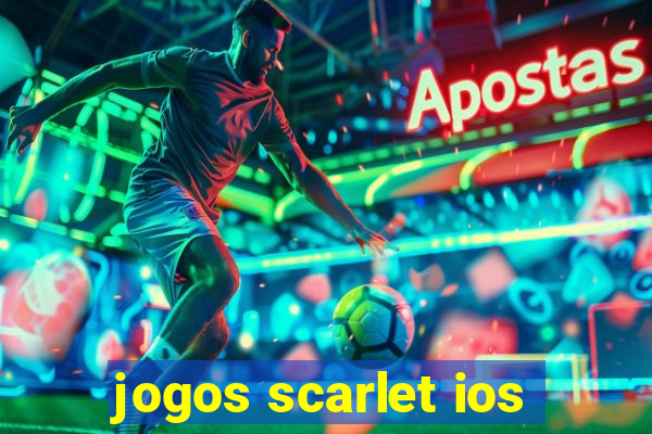 jogos scarlet ios