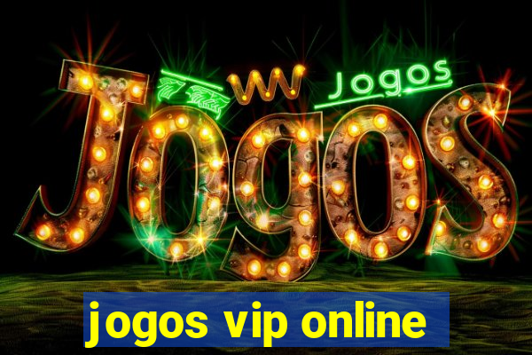 jogos vip online