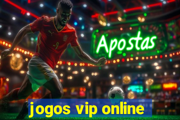 jogos vip online