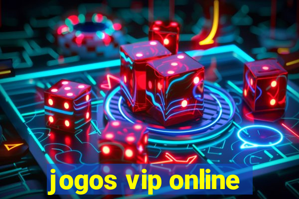 jogos vip online