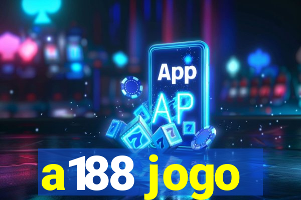 a188 jogo