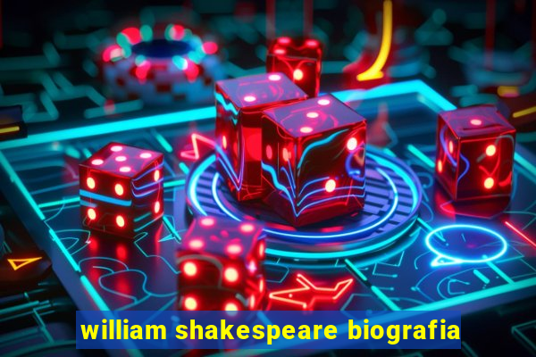 william shakespeare biografia