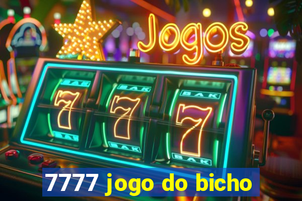 7777 jogo do bicho