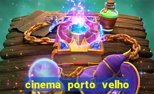 cinema porto velho ig shopping