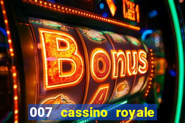 007 cassino royale download dublado 4shared