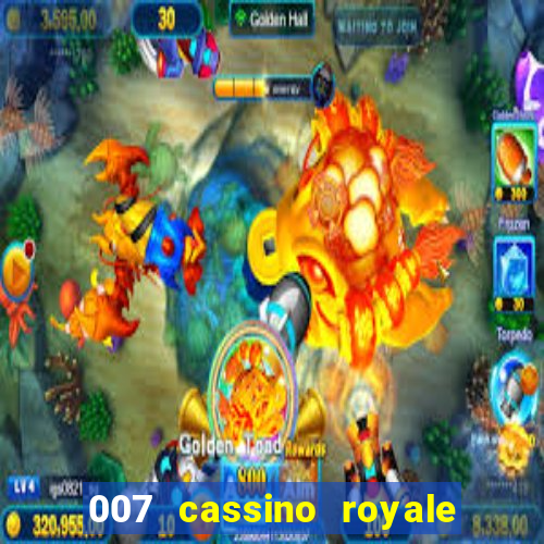 007 cassino royale download dublado 4shared