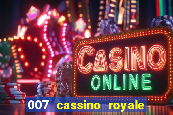 007 cassino royale download dublado 4shared