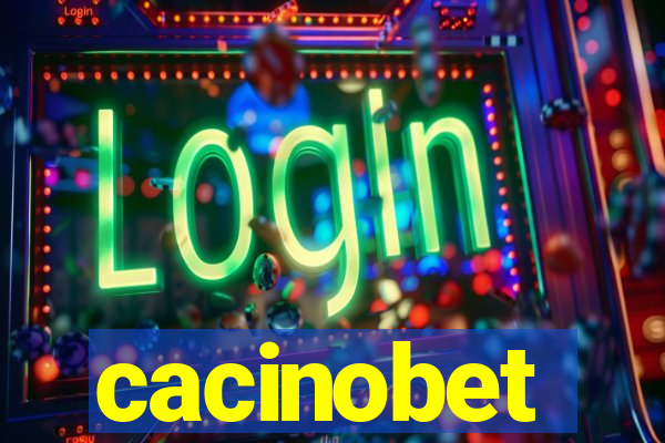 cacinobet