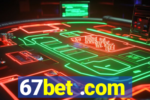 67bet .com