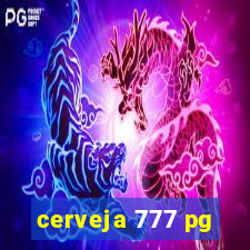 cerveja 777 pg