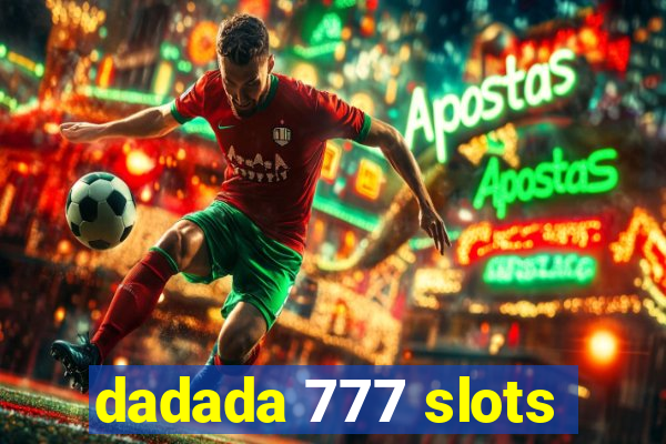 dadada 777 slots