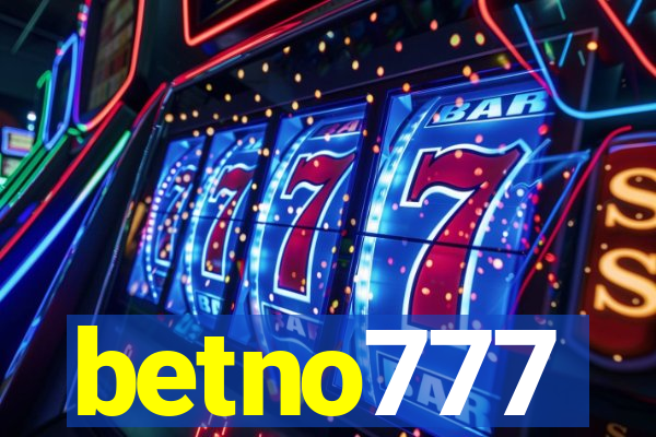 betno777