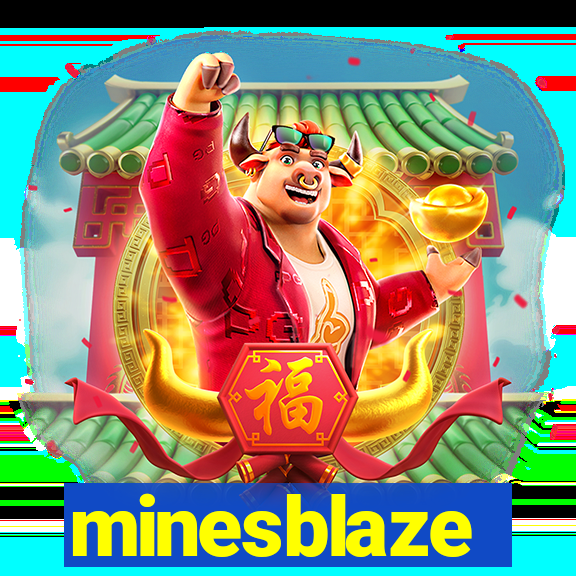 minesblaze