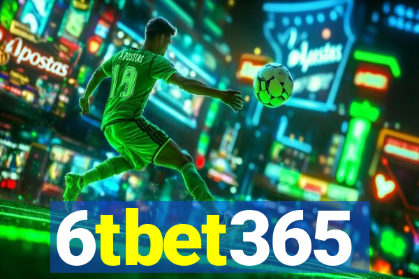 6tbet365