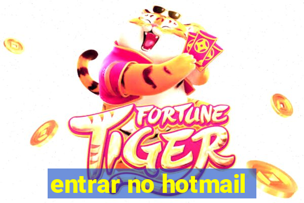 entrar no hotmail