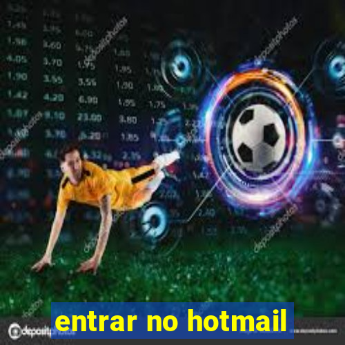 entrar no hotmail