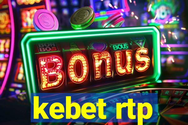 kebet rtp