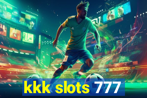 kkk slots 777