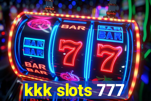 kkk slots 777