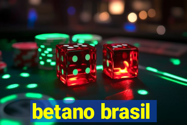 betano brasil