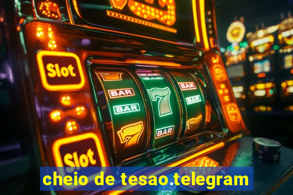 cheio de tesao.telegram