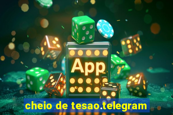 cheio de tesao.telegram