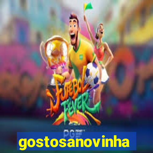 gostosanovinha