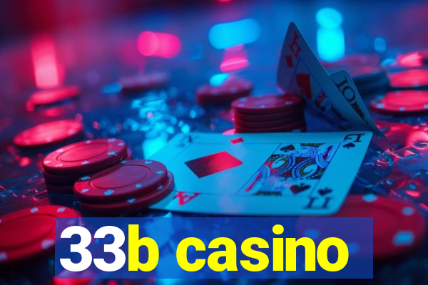 33b casino