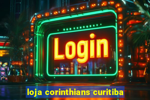 loja corinthians curitiba