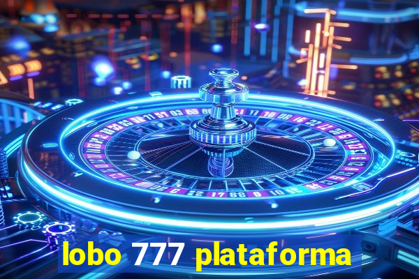 lobo 777 plataforma