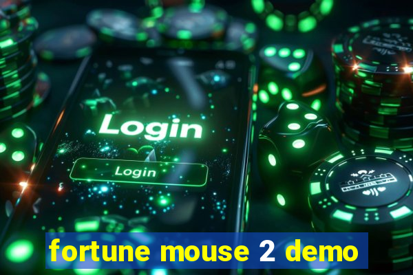 fortune mouse 2 demo