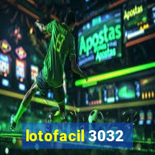 lotofacil 3032