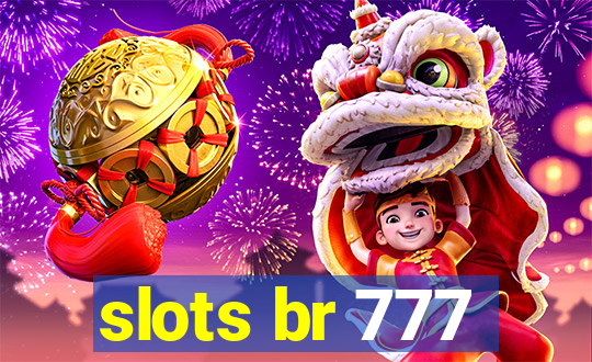 slots br 777