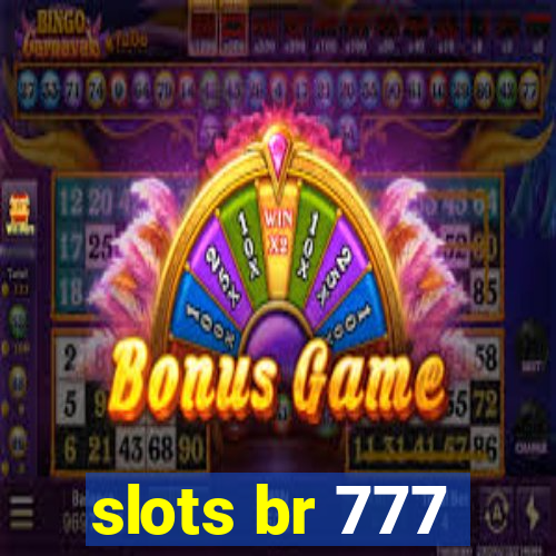 slots br 777