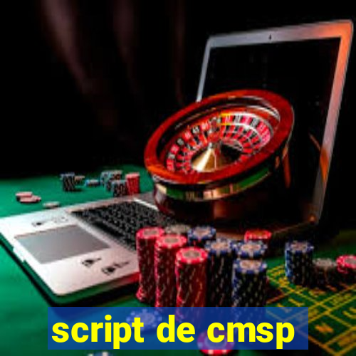 script de cmsp