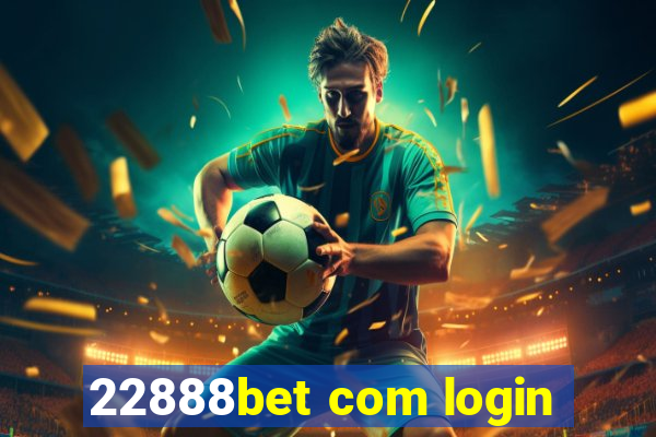 22888bet com login