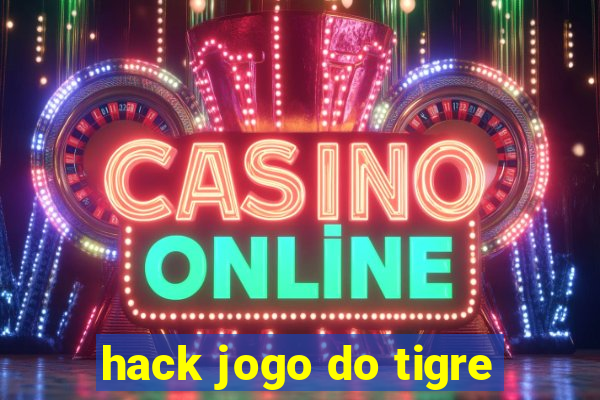 hack jogo do tigre