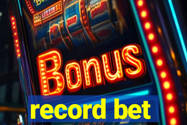 record bet