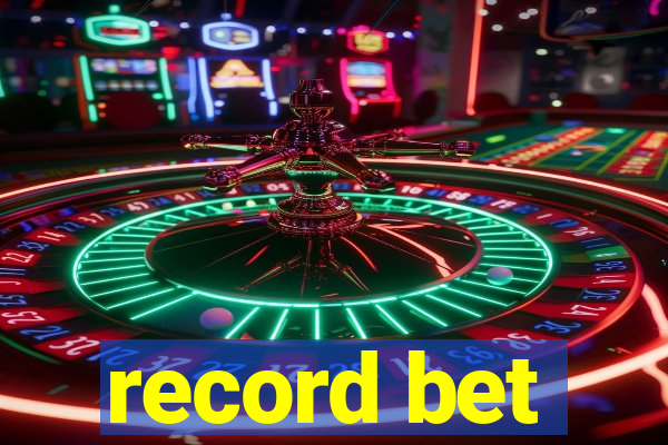 record bet