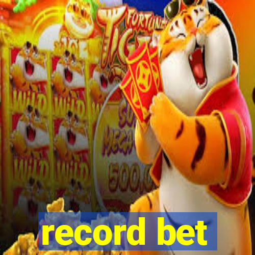 record bet