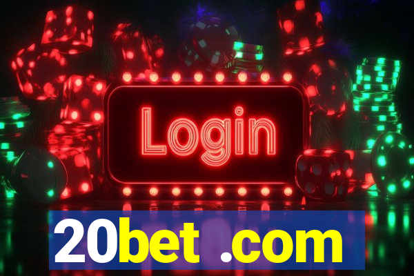 20bet .com